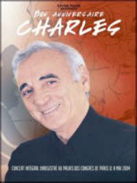 Galleria Fotografica Charles Aznavour Bon Anniversaire Live Palais