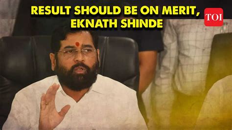 Shiv Sena Mlas Disqualification Verdict Result Should Be On Merit Says Eknath Shinde News