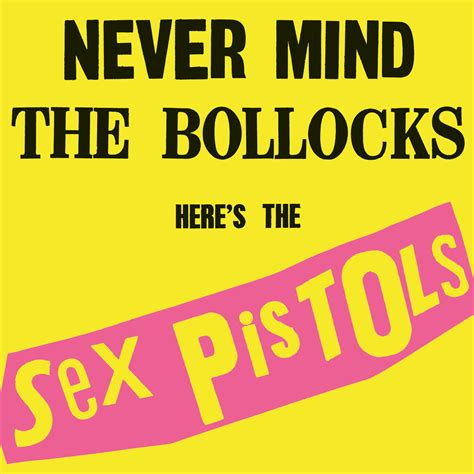 Sex Pistols’ ‘bollocks’ Gets 40th Anniversary Release Best Classic Bands