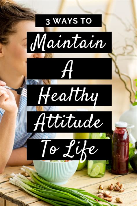 3 Ways To Maintain A Healthy Attitude To Life Moments With Mandi