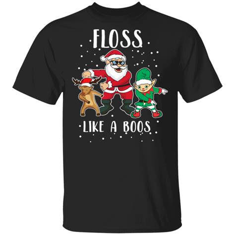 Floss Like A Boss Santa Floss Funny Christmas T Shirt T Funny