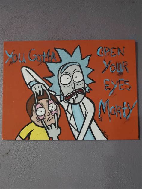 Rick And Morty Open Your Eyes Painting Etsy