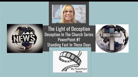 The Light Of Deception Series Deception In The Church 7 Standing