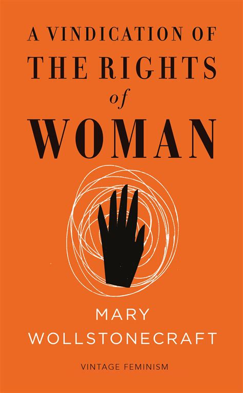 A Vindication Of The Rights Of Woman Vintage Feminism Short Edition By Mary Wollstonecraft