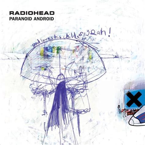 Radiohead Paranoid Android Single Lyrics And Tracklist Genius