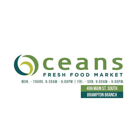 Oceans Fresh Food Market 499 Main St South Brampton Brampton On