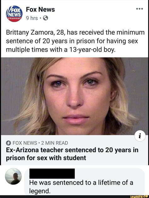 Brittany Zamora 28 Has Received The Minimum Sentence Of 20 Years In Prison For Having Sex