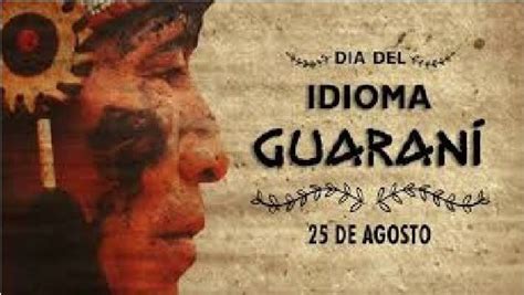 Paraguay Conmemora Hoy El DÃ­a Del Idioma GuaranÃ­ Radio Amambay