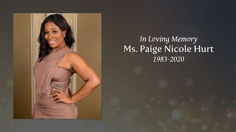 Ms Paige Nicole Hurt Tribute Video