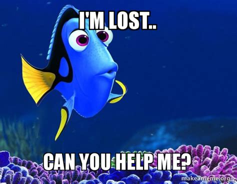 Im Lost Can You Help Me Dory From Nemo 5 Second Memory Make A