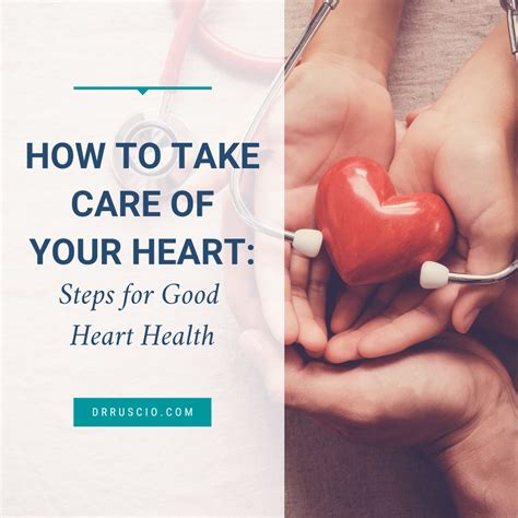 How To Take Care Of Your Heart Steps For Good Heart Health