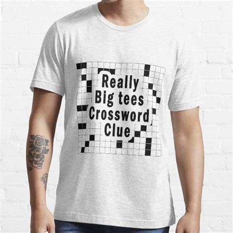 really big crossword tees clue t shirt for sale by sarainfog redbubble really big