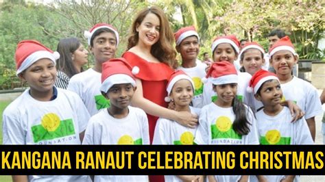 Kangana Ranaut Celebrating Christmas With Smile Foundation Kids Youtube