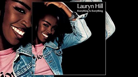 Lauryn Hill Everything Is Everything Select Mix Youtube