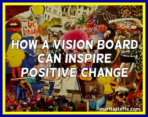 How A Vision Board Can Inspire Positive Change