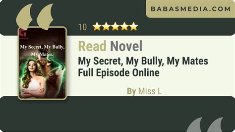 read my secret my bully my mates novel by miss l synopsis and epilogue