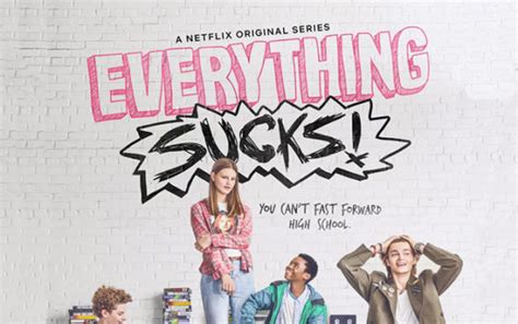 Netflix Everything Sucks La Bande Annonce Cinereflex