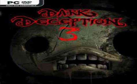 Download Dark Deception Chapter 3 Game For Pc Full Version