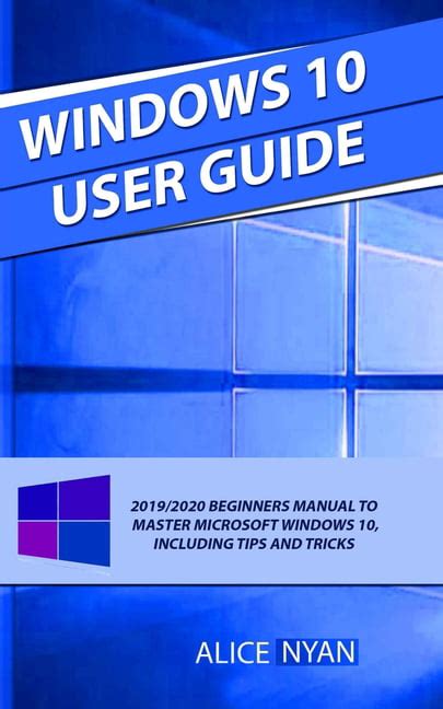 Windows 10 User Guide 20192020 Beginners Manual To Master Microsoft