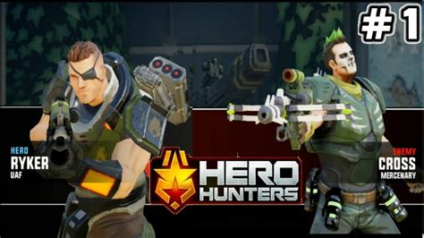 Hero Hunters Gameplay Walkthrough Part 1 Level 1 To 3 District 1