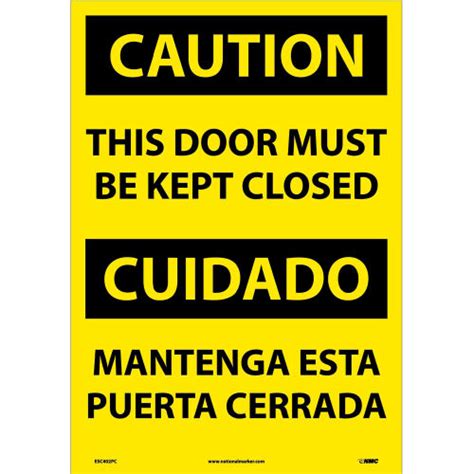 Bilingual Vinyl Sign Caution This Door Must Be Kept Closed