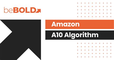 Amazon A10 Search Algorithm: Everything You Need to Know 2023 | beBOLD