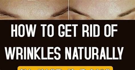 How To Get Rid Of Wrinkles Naturally In Just 7 Days Virsbeauty