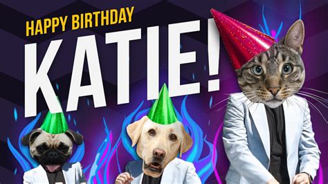Happy Birthday Katie Its Time To Dance Youtube