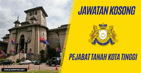 Klik pautan apply now di bawah untuk iklan penuh jawatan tersebut dan permohonan secara online. Jawatan Kosong di Pejabat Tanah Kota Tinggi - 14 Januari ...