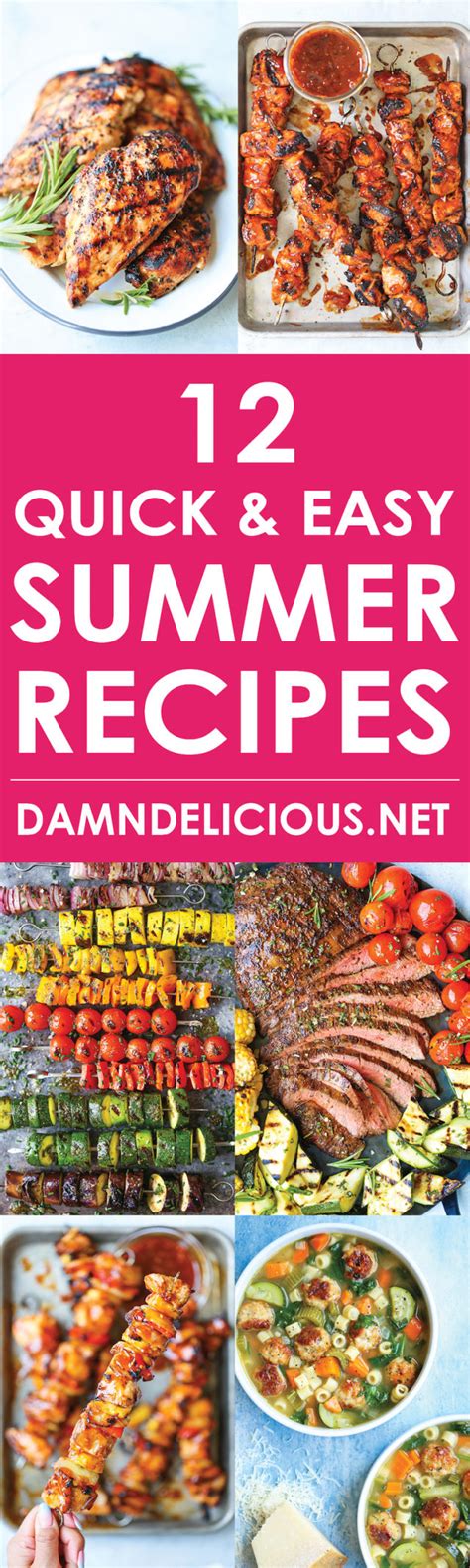12 Quick And Easy Summer Recipes Damn Delicious