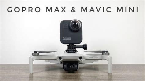 Gopro Max Mounted On Dji Mavic Mini 360 Camera Test Gopro Diy Mounts