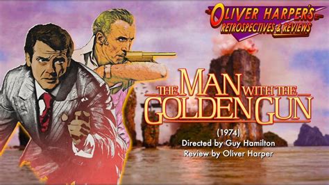 The Man With The Golden Gun 1974 Retrospective Review YouTube