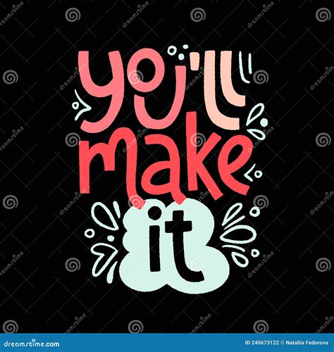 You Ll Make It Hand Drawn Vector Lettering Stock Vector