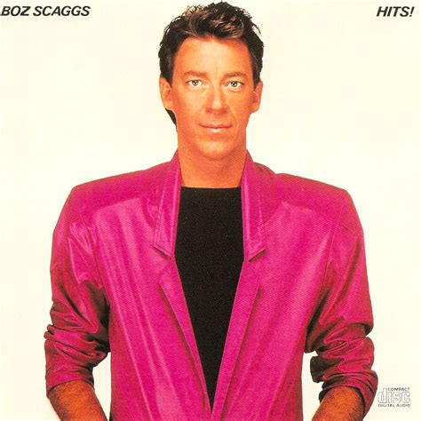 Hits By Boz Scaggs Compilation Cbs Sony 35dp 11 Reviews
