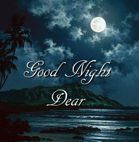 Pin By Ajit Dewanjee On Good Night Good Night Dear Night Good Night
