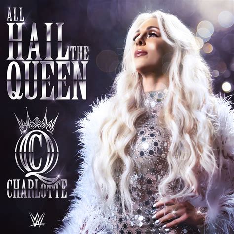 Wwe All Hail The Queen Charlotte Flair Single By Def Rebel On Apple Music