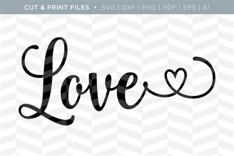 Love - DXF/SVG/PNG/PDF Cut & Print Files By Simply Bright Studio