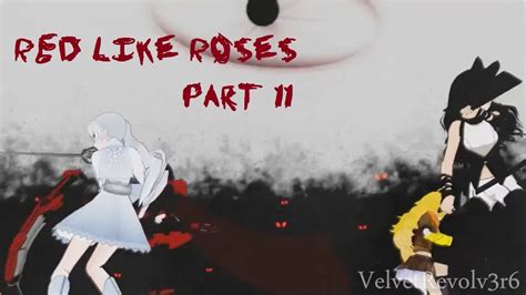 Red Like Roses Part Ii Rwby Amv 720p Youtube