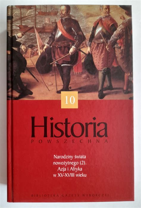 Historia Powszechna 10 Azja I Afryka W Xv Xviii W 13904291049