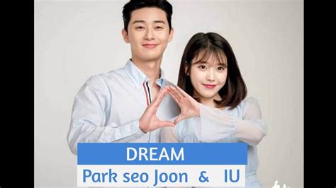 Dream Upcoming Korean Movie 2022 Park Seo Joon Iu Youtube
