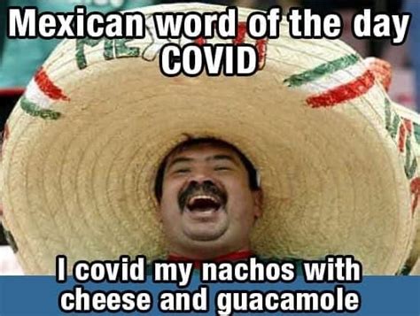 Pin By Jennifer Duran On Mexican Word Of The Day In 2020 Funny Merry
