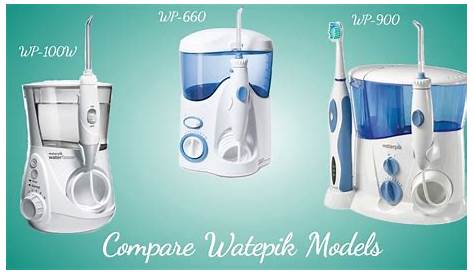 Compare Waterpik Models: WP-100W, WP-660, AND THE WP-900 - YouTube