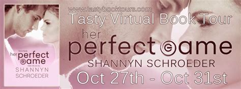 Musings And Ramblings Tastybooktours Guest Post And Review Her Perfect Game By Shannyn Schroeder