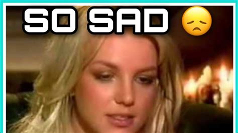 Britney Spears CRIES ABOUT PAST YouTube