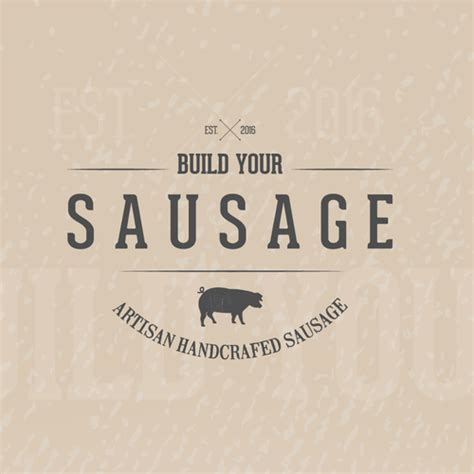 Build Your Sausage Artisan Hand Crafted Sausage Logo Logo Design Contest