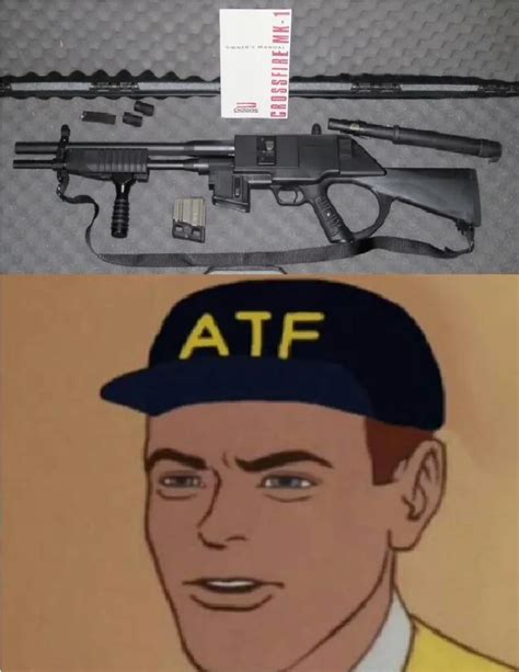 Atf Memes Bible 2022 Updated 3d Gun Builder