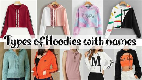 Different Types Of Hoodies With Names Hoodies For Women Youtube
