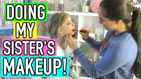 Doing My Little Sisters Makeup Youtube