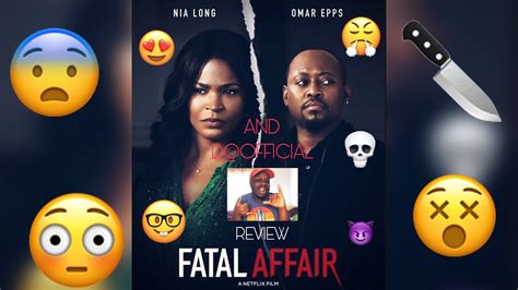 Fatal Affair Review A Netflix Original Film Starring Nia Long Omar Epps Etc Youtube