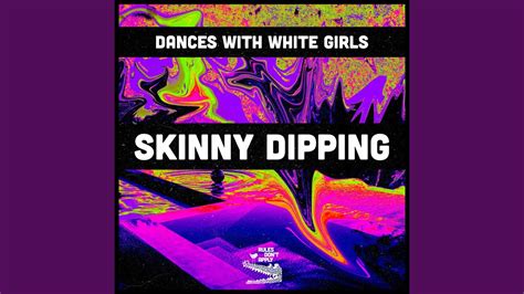 Skinny Dipping Youtube